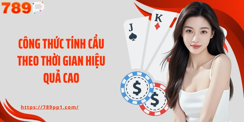 Công thức tính cầu theo thời gian hiệu quả cao