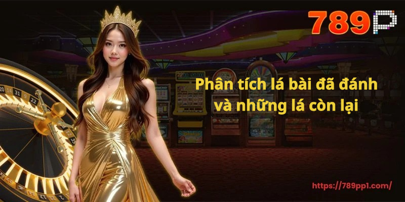 Kĩ Năng Đọc Bài Đối Thủ Phỏm – Bí Kíp Đọc Bài Đối Thủ Phỏm Như Cao Thủ